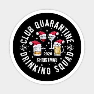 Club Quarantine Drinking Squad Distressed Christmas 2020 Magnet